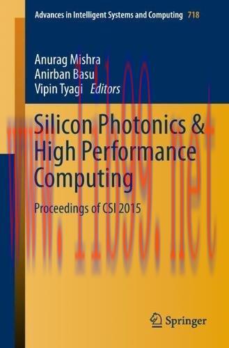 [FOX-Ebook]Silicon Photonics & High Performance Computing: Proceedings of CSI 2015