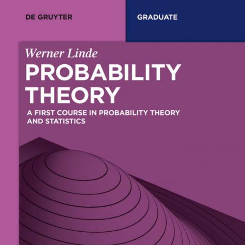 Probability Theory_ A First Course in Probability Theory
