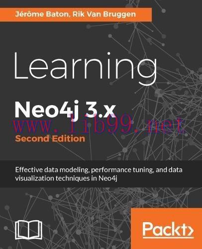 [FOX-Ebook]Learning Neo4j 3.x, 2nd Edition