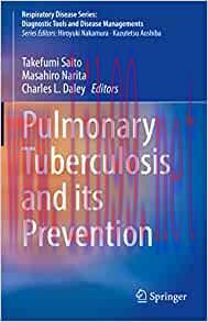 [AME]Pulmonary Tuberculosis and Its Prevention (Respiratory Disease Series: Diagnostic Tools an...