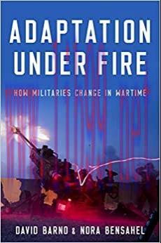 (PDF)Adaptation under Fire: How Militaries Change in Wartime (Bridging the Gap)