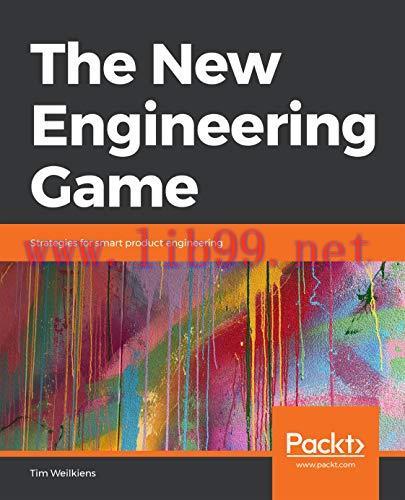[FOX-Ebook]The New Engineering Game: Strategies for smart product engineering