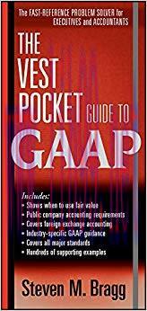 The Vest Pocket Guide to GAAP 3rd Edition,