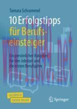 [PDF]10 Erfolgstipps f&uuml;r Berufseinsteiger: Ein pers&ouml;nlicher Ratgeber f&uuml;r den Jobstart und die e...