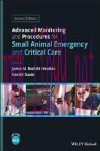 [AME]Advanced Monitoring and Procedures for Small Animal Emergency and Critical Care, 2nd Editi...