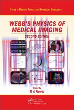 [AME]Webb&rsquo;s Physics of Medical Imaging, 2nd Edition (Original PDF)