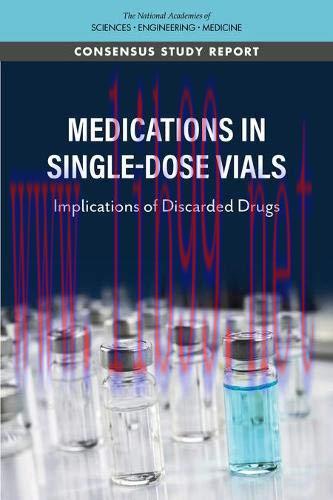 [AME]Medications in Single-Dose Vials: Implications of Discarded Drugs (EPUB & Converted PDF)