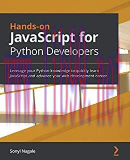 (PDF)Hands-on JavaScript for Python Developers: Leverage your Python knowledge to quickly learn...