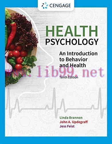 [AME]Health Psychology: An Introduction to Behavior and Health,10 Edition (MindTap Course List)...