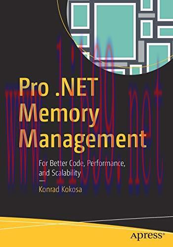 [FOX-Ebook]Pro .NET Memory Management: For Better Code, Performance, and Scalability