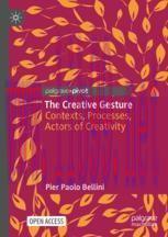 [PDF]The Creative Gesture: Contexts, Processes, Actors of Creativity