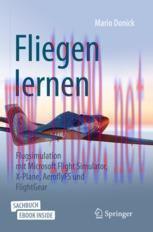 [PDF]Fliegen lernen: Flugsimulation mit Microsoft Flight Simulator, X-Plane, AeroflyFS und Flig...