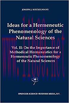 (PDF)Ideas for a Hermeneutic Phenomenology of the Natural Sciences: Volume II: On the Importanc...