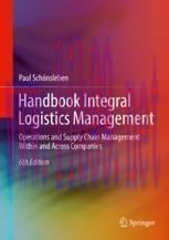 [PDF]Handbook Integral Logistics Management: Operations and Supply Chain Management Within and ...