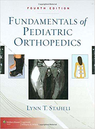 Fundamentals of Pediatric Orthopedics (4th Edition)