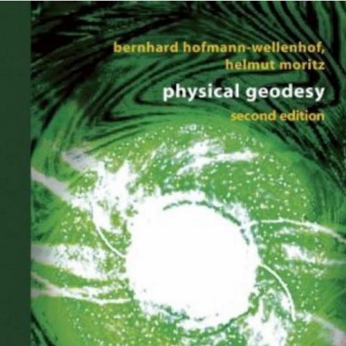 Physical Geodesy 2nd Edition