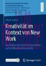 [PDF]Kreativit&auml;t im Kontext von New Work: Der Einfluss der Unternehmenskultur auf die Mitarbeit...