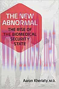 [AME]The New Abnormal: The Rise of the Biomedical Security State (EPUB)