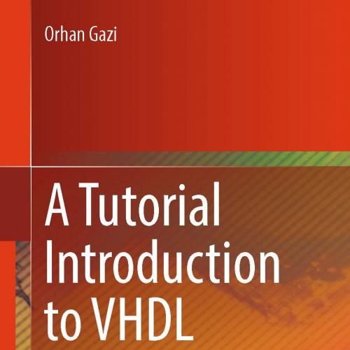 A Tutorial Introduction to VHDL Programming