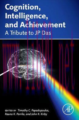[AME]Cognition, Intelligence, and Achievement: A Tribute to J. P. Das (ORIGINAL PDF from_ Publi...
