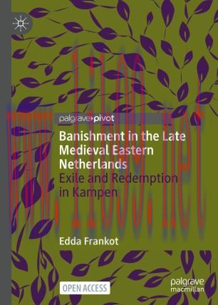 Banishment in the Late Medieval Eastern Netherlands