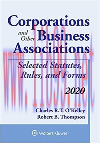 (PDF)Corporations and Other Business Associations: Selected Statutes, Rules, and Forms, 2020 Ed...