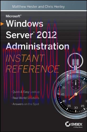 [FOX-Ebook]Microsoft Windows Server 2012 Administration Instant Reference