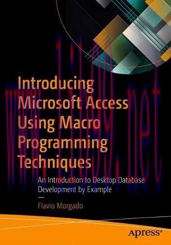 [FOX-Ebook]Introducing Microsoft Access Using Macro Programming Techniques: An Introduction to ...