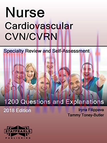 (PDF)Nurse Cardiovascular CVN/CVRN: Specialty Review and Self-Assessment (StatPearls Review Ser...