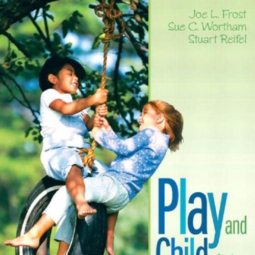 Play and Child Development - Joe L. Frost