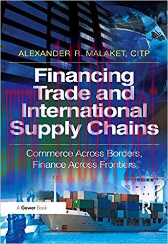 (PDF)Financing Trade and International Supply Chains: Commerce Across Borders, Finance Across F...