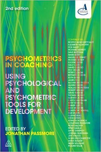 Psychometrics in Coaching: Using Psychological and Psychometric Tools for Development 2nd Editi...