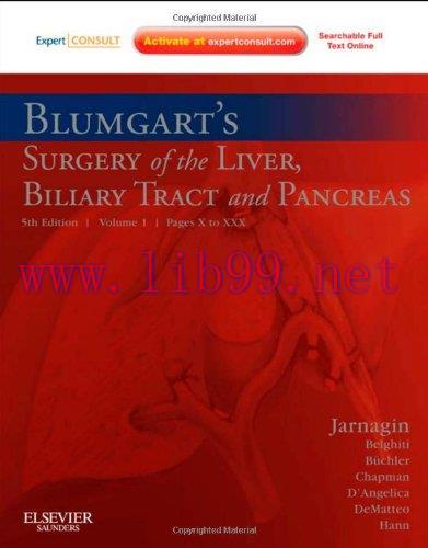 [AME]Blumgart's Surgery of the Liver, Biliary Tract and Pancreas: 2-Volume Set, 5e (ORIGINAL PD...