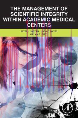[AME]The Management of Scientific Integrity within Academic Medical Centers