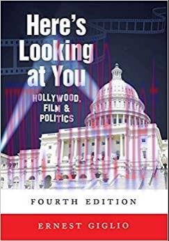 (PDF)Here&rsquo;s Looking at You: Hollywood, Film and Politics, Fourth Edition