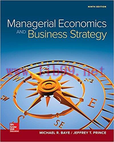 [EPUB]Managerial Economics and Business Strategy 9th Edition [Michael Baye]