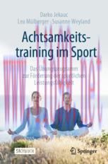 [PDF]Achtsamkeitstraining im Sport: Das &Uuml;bungsprogramm zur F&ouml;rderung der sportlichen Leistungsf...