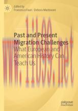 [PDF]Past and Present Migration Challenges: What European and American History Can Teach Us