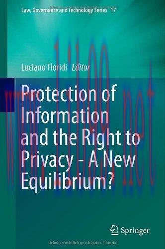 [FOX-Ebook]Protection of Information and the Right to Privacy - A New Equilibrium?