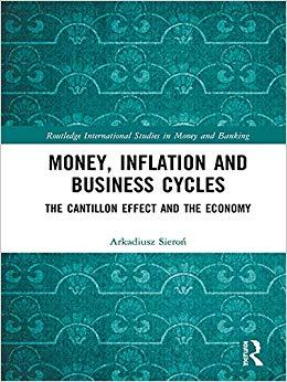(PDF)Money, Inflation and Business Cycles The Cantillon Effect and the Economy (Routledge Inter...