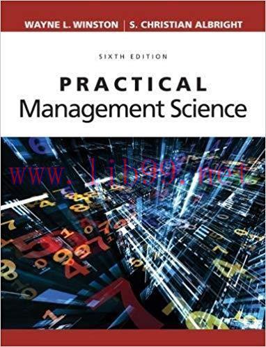 Practical Management Science 6th Edition,