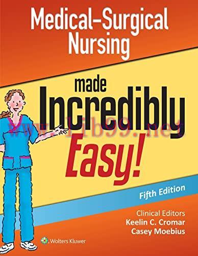 [AME]Medical-Surgical Nursing Made Incredibly Easy (Incredibly Easy! Series&reg;), 5th Edition (EPU...
