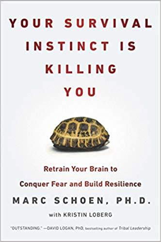 (PDF)Your Survival Instinct Is Killing You Retrain Your Brain to Conquer Fear and Build Resilie...