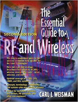 The Essential Guide to RF and Wireless: ESSENTIAL GD RF WIRELESS_p2 (Essential Guide Series) 2n...