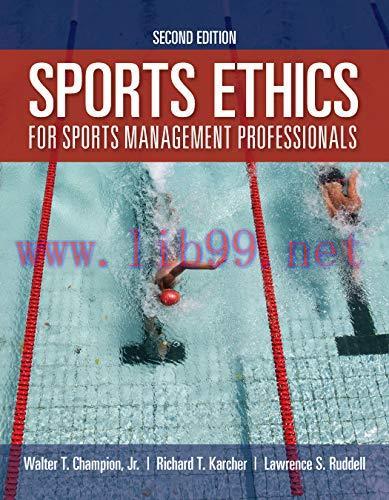 [PDF]Sports Ethics for Sports Management Professionals 2nd Edition