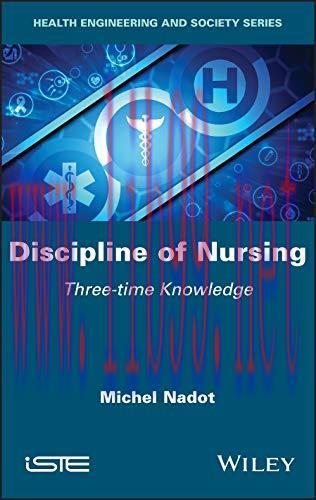 [AME]Discipline of Nursing: Three-time Knowledge (EPUB)