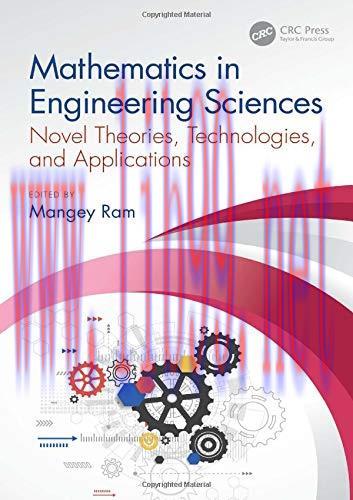 [FOX-Ebook]Mathematics in Engineering Sciences: Novel Theories, Technologies, and Applications