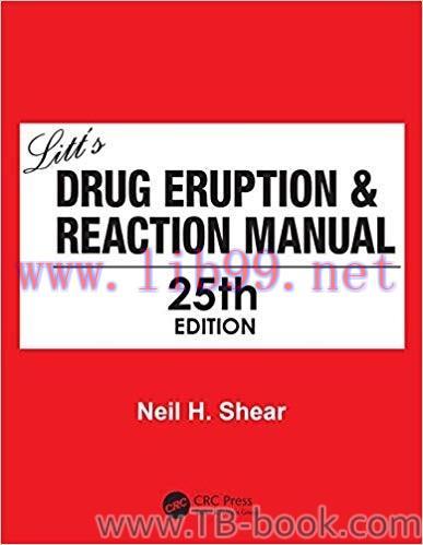 Litt&rsquo;s Drug Eruption & Reaction Manual 25th Edition by Neil Shear