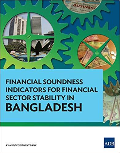 (PDF)Financial Soundness Indicators for Financial Sector Stability in Bangladesh 2015 Edition