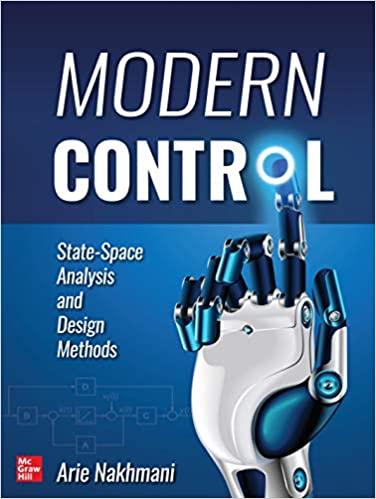Modern Control State-Space Analysis and Design Methods